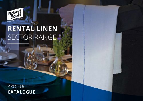 Robert Scott Rental Linen Range