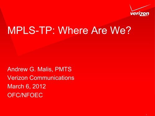 MPLS-TP: Where Are We? - IEEE Boston Section