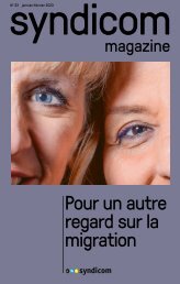 syndicom magazine N° 33 ¦ Pour un autre regard sur la migration