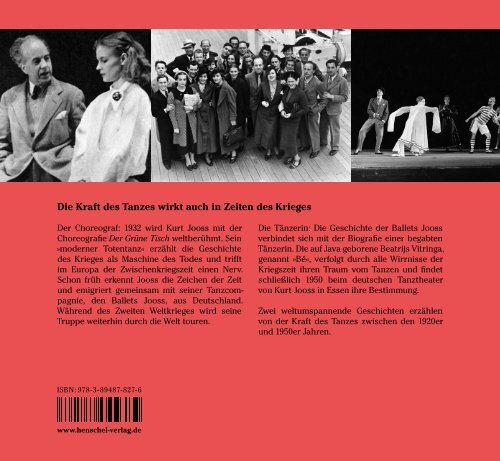 Das Tanzen bleibt - Unterwegs mit den Ballets Jooss. Das Album der Tänzerin Bé 1924-1956