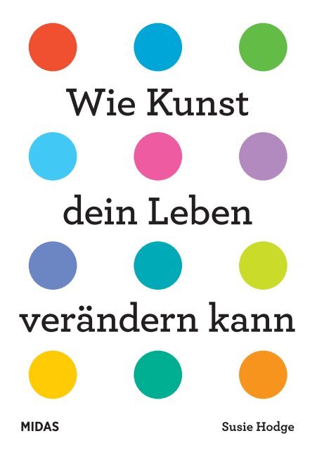 Wie Kunst dein Leben verändern kann (Leseprobe)