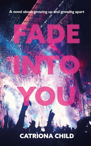 Fade Into You by Catriona Child sampler