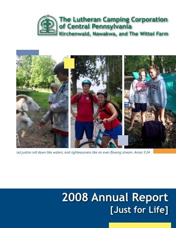 2007 LCC Annual Report - Lutheran Camping Central Pennsylvania