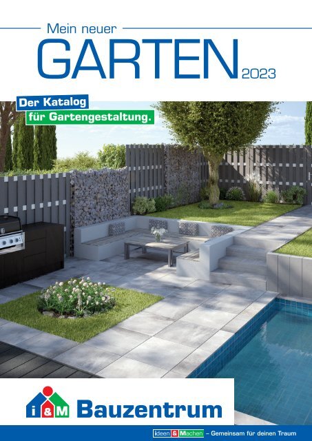 Mein neuer Garten - i&M Bauzentrum - KANN - Rheinland