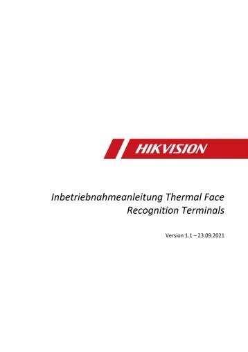 Hikvision DACH - Inbetriebnahmeanleitung Thermal Face Recognition Terminal 20210923