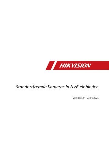 HowTo - Standortfremde Kameras in NVR einbinden