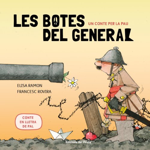 Un conte per la pau: Les botes del general