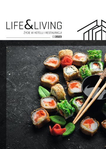 Life&Living Życie w hotelu i restauracji luty 2023