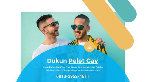 O8I3-2952-45II Jasa Pelet Jarak Jauh Untuk Sesama Jenis Gay Lesbian.