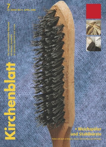 • Weichspüler und Stahlbürste - Kirchenblatt