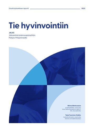 Tie hyvinvointiin - JALAS -esiselvityshankkeen raportti 