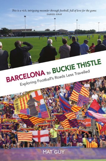 Barcelona to Buckie Thistle by Mat Guy sampler
