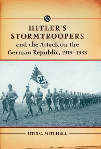 Hitlers Stormtroopers And The Attack On The German - WNLibrary