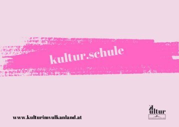 kultur.schule - ein Angebot für Bildungseinrichtungen und Kulturschaffende