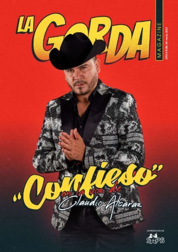 La Gorda Magazine Año 9 Edición Número 98 Marzo 2023 Portada: Claudio Alcaraz