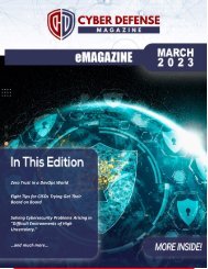 The Cyber Defense eMagazine March Edition for 2023