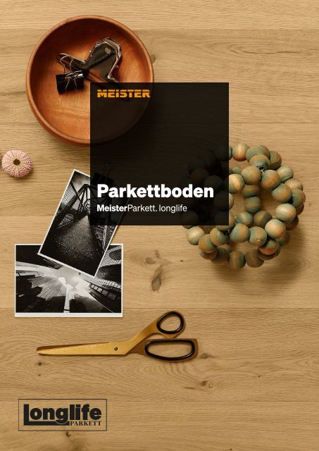 MeisterParkett. longlife