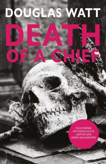 Death of a Chief by Douglas Watt sampler