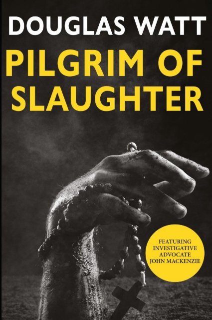 Pilgrim of Slaughter by Douglas Watt sampler