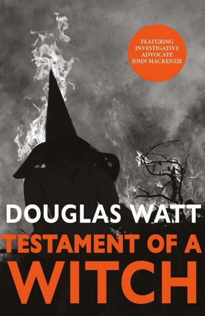Testament of a Witch by Douglas Watt sampler