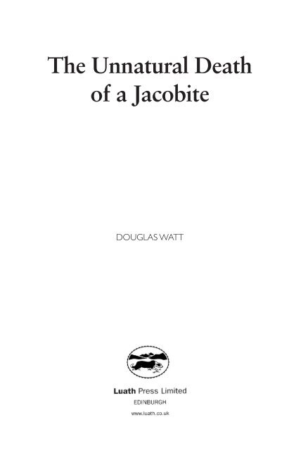The Unnatural Death of a Jacobite by Douglas Watt sampler
