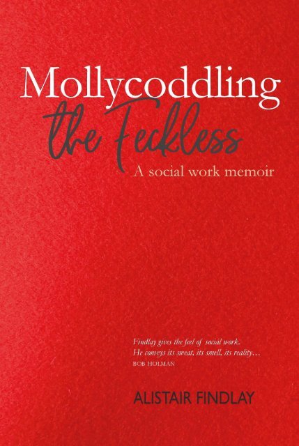 Mollycoddling the Feckless by Alistair Findlay sample