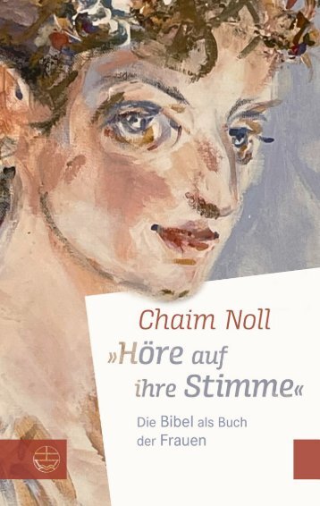 Chaim Noll: »Höre auf ihre Stimme« (Leseprobe)