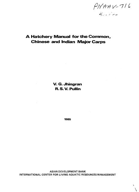 A Hatchery Manual for the Common, Chinese and - (PDF, 101 mb