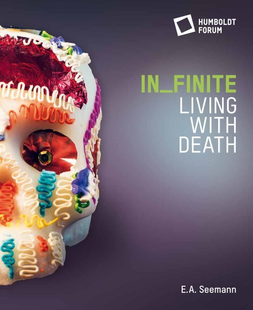 IN_FINITE. Living with Death.
