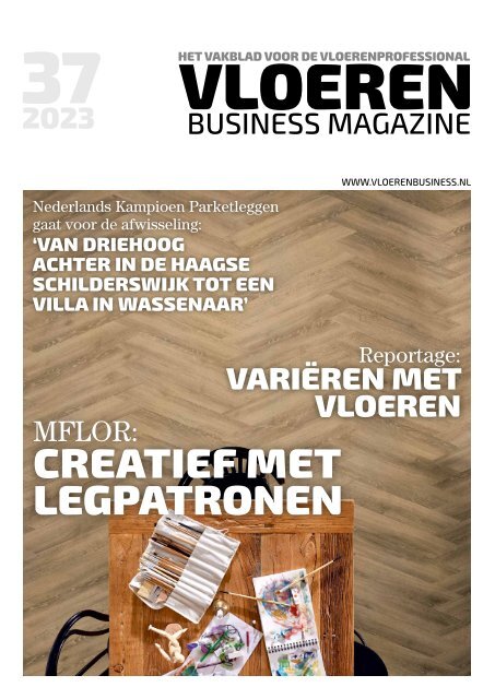 37 | 2023 Vloeren Business Magazine
