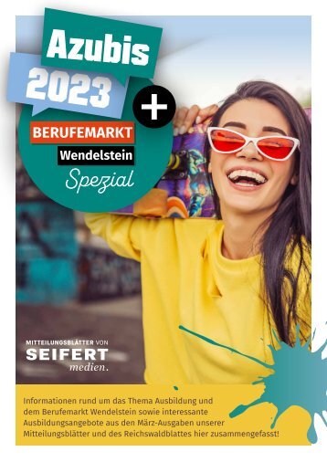 Ausbildungsspezial + Berufemarkt Wendelstein - Ausgabe März 2023