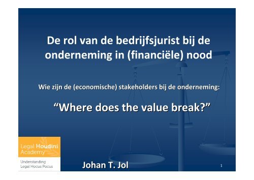 Discussie met stakeholders - Over Legal Houdini
