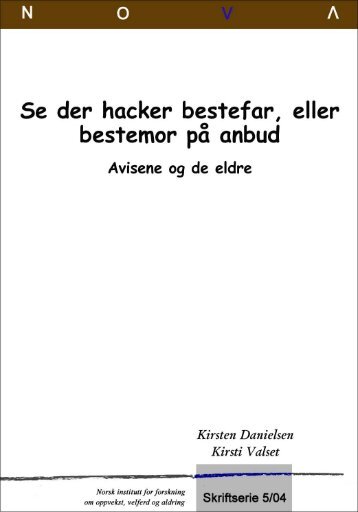 Se der hacker bestefar, eller bestemor på anbud