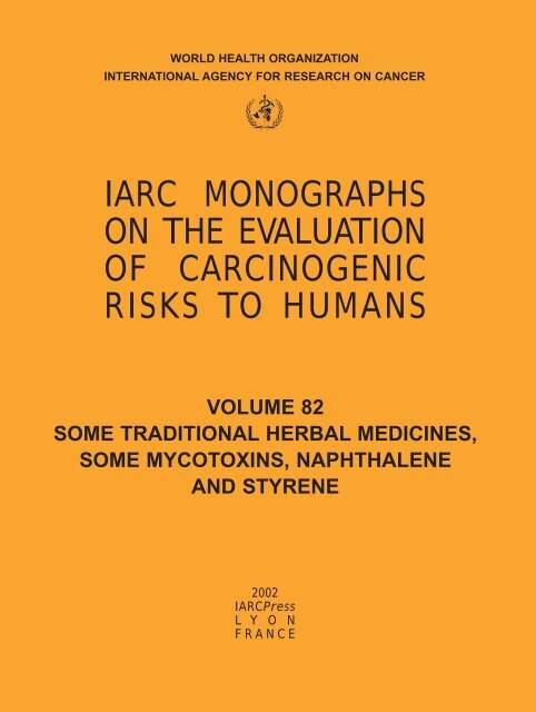 IARC MONOGRAPHS ON THE EVALUATION OF CARCINOGENIC ...