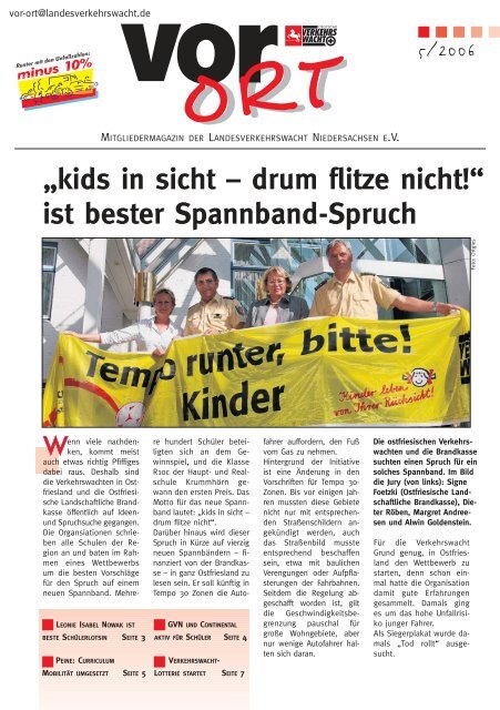 „kids in sicht – drum flitze nicht!“ ist bester Spannband-Spruch