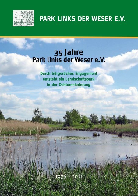 35 Jahre - PARK LINKS DER WESER eV