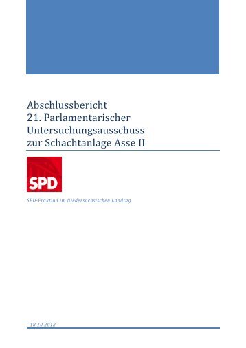 Abschlussbericht Asse - SPD-Fraktion im Niedersächsischen Landtag