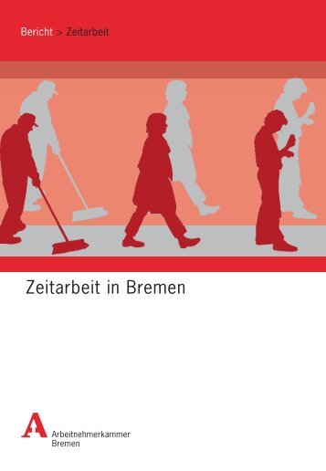 Zeitarbeit in Bremen - Sozialpolitik aktuell