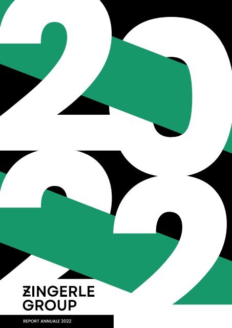 Zingerle Group Report Annuale 2022