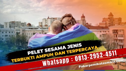 0813-2952-4511 Pelet Sesama Jenis Lewat Sebut Nama Tanpa Puasa