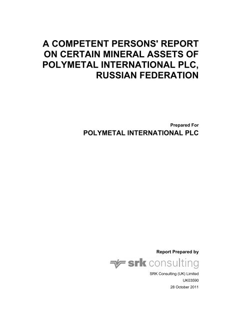a competent persons' report on certain mineral assets of polymetal 
