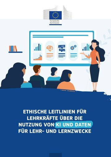 Ethische Leitlinien für Lehrkräfte über die Nutzung von KI und Daten
