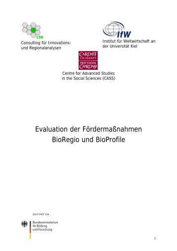 Evaluation der Fördermaßnahmen BioRegio und BioProfile