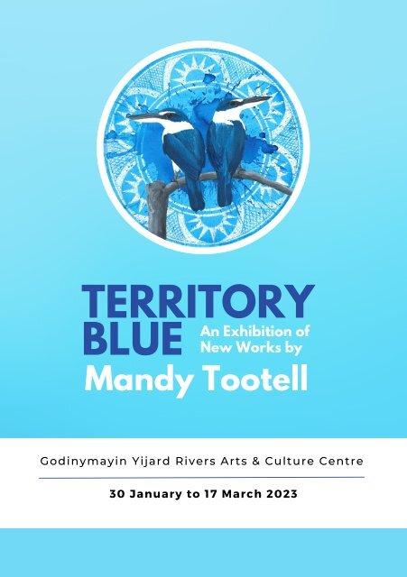 Mandy Tootell: Territory Blue Exhibition Catalog