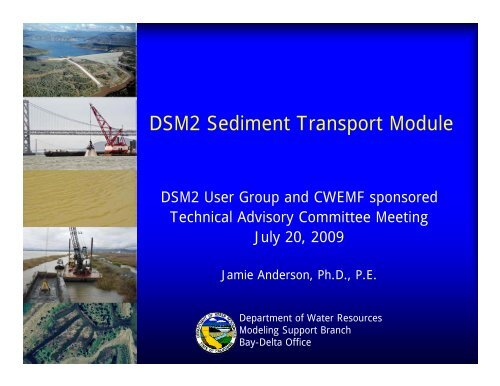 DSM2 Sediment Transport Module - Bay-Delta Office