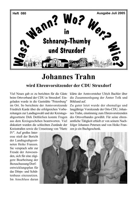 Juli 2005 - Wann? Wo? Wer? Wie? in Schnarup-Thumby