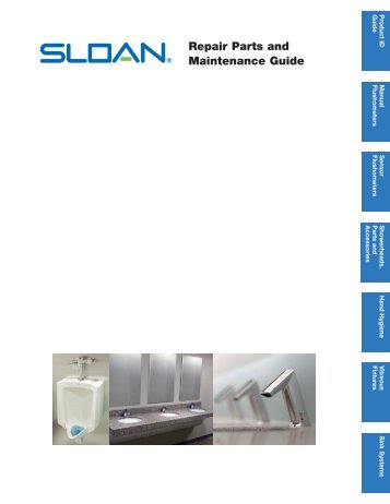 Repair Parts and Maintenance Guide | Sloan - Sloan Valve Company
