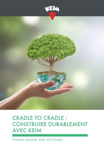 Cradle to Cradle: Construiere durablement avec KEIM