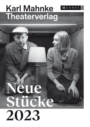 Karl Mahnke Theaterverlag Neue Stücke 2023