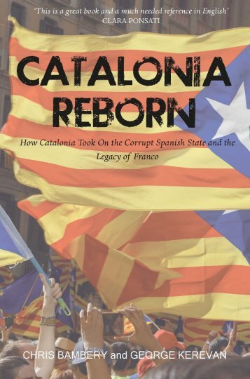 Catalonia Reborn by Chris Bambery and George Kerevan sampler